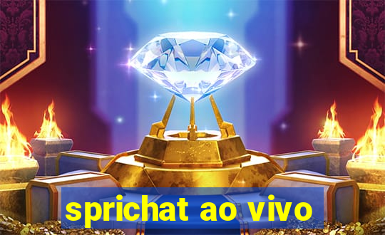 sprichat ao vivo